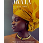 AKATA: The Saga of an American Girl Finding Her Roots - Autographed by V.H. Carlos